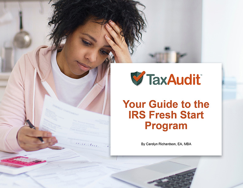 Your Guide to the IRS Fresh Start Program